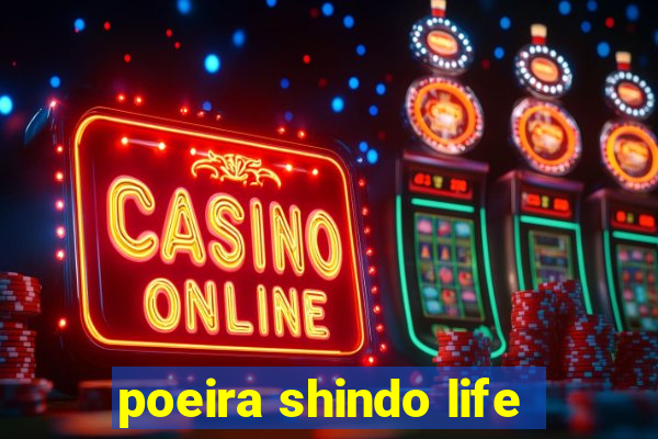 poeira shindo life